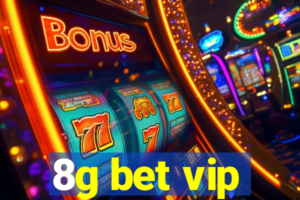 8g bet vip